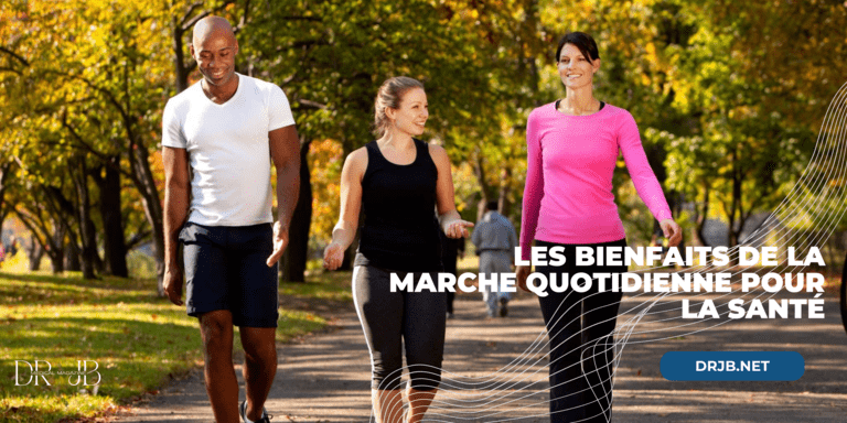 Les Bienfaits de la Marche Quotidienne pour la Santé