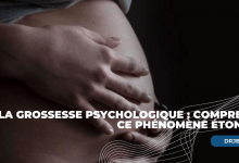 Photo of La Grossesse Psychologique : Comprendre ce Phénomène Étonnant